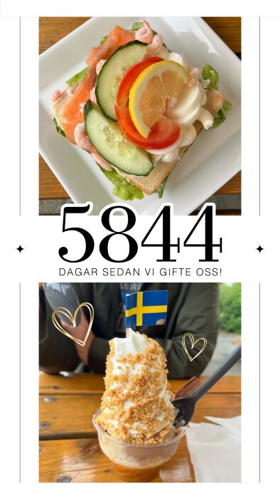 En festlig dag firas med toast Skagen och svensk flagga i dessert, text firar 5844 dagar sedan bröllop.