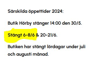 Informationstavla om butikens särskilda öppettider 2024, inklusive stängda dagar i juni och stängt på lördagar under sommarmånaderna.