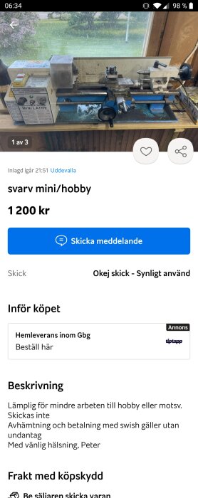 Mini / hobby-svarv i okej skick, märkt med "Variable Speed Mini Lathe," fotograferad nära ett fönster. Priset är satt till 1 200 kr.