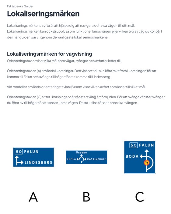 Informationssida om lokaliseringsmärken för körskoleelever med exempel på vägskyltar A, B och C för Falun, Lindesberg, Örebro, Kumla, Katrineholm och Boda.