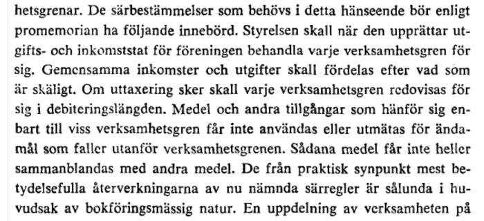 Text från lagtext som beskriver hur föreningens inkomster och utgifter ska redovisas och hanteras för olika verksamhetsgrenar.