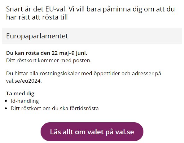 Information om EU-valet: Påminnelse om att rösta till Europaparlamentet, instruktioner om röstkort och röstning, samt en lila knapp som länkar till val.se för mer info.