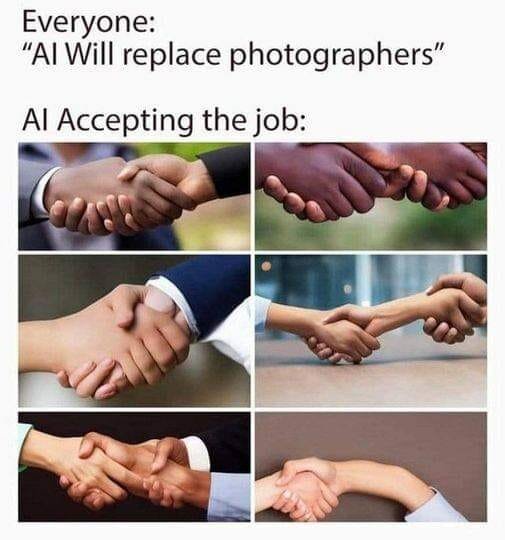 Sex handskakningsbilder med konstiga fingrar, med texten "Alla: 'AI kommer att ersätta fotografer' och 'AI accepterar jobbet'.