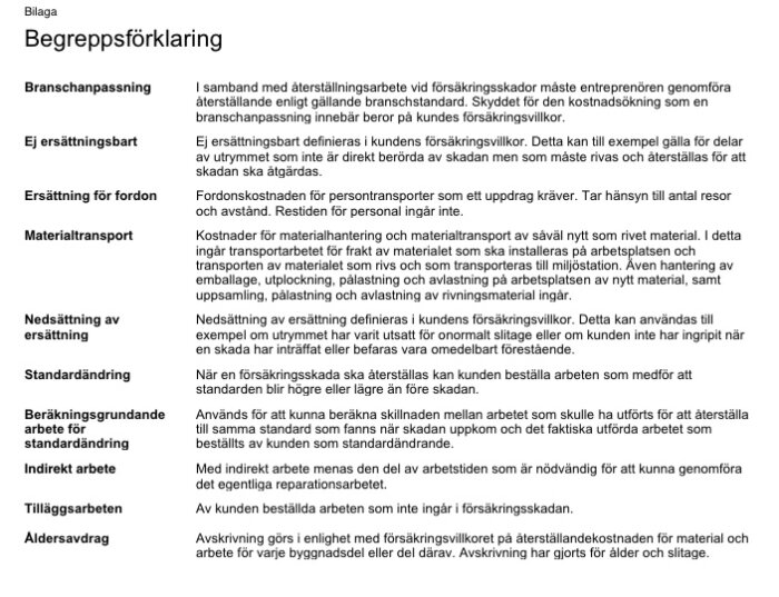 Begreppsförklaring för en offert med termer som branschanpassning, materialtransport, och ersättning för fordon vid återställningsarbete efter stormskada.