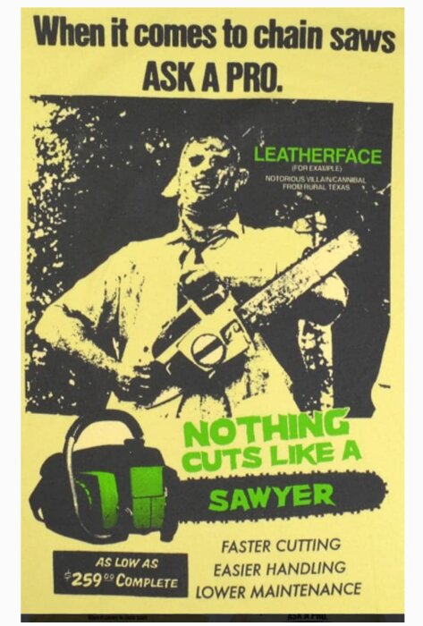 Vintage reklam för motorsåg som visar en person som håller en motorsåg, med texten "När det gäller motorsågar, fråga ett proffs" och reklam för modell Sawyer.