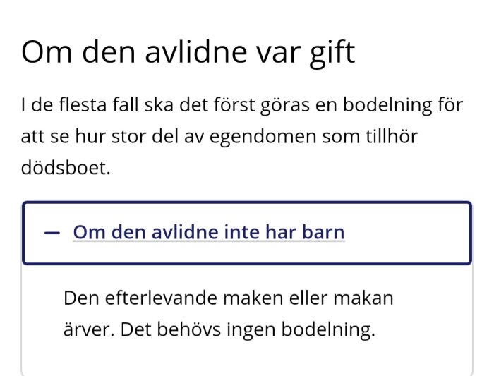 Skärmbild från domstol.se som förklarar arvsregler när en avliden var gift men inte hade barn. Egendomen tillhör då den efterlevande maken eller makan.