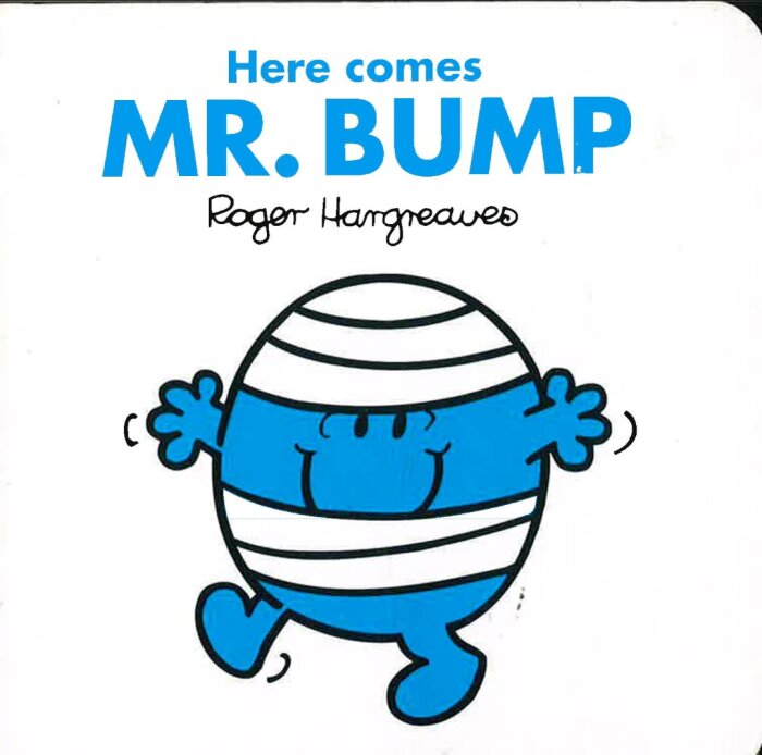 Omslag av boken "Here comes Mr. Bump" av Roger Hargreaves, föreställande en blå karaktär med vita bandage rör sig glatt framåt.