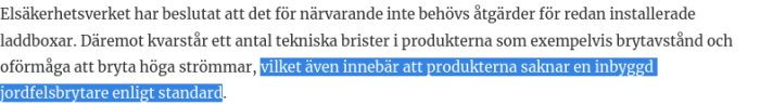 Utdrag från artikel med texten "vilket även innebär att produkterna saknar en inbyggd jordfelsbrytare enligt standard" markerad i blått.