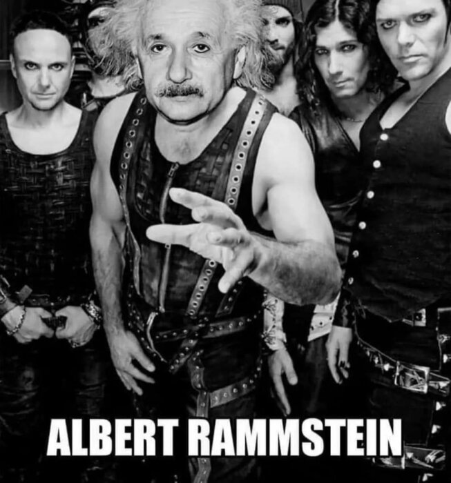 Svartvitt montage av ett rockband med en person vars ansikte har bytts ut mot Albert Einsteins, med texten "ALBERT RAMMSTEIN" nederst.