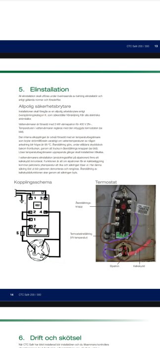 Manual för CTC Safir 200/300 med avsnitt om elinstallation, kopplingsschema och bild på termostat med återställningsknapp, elpatron och kalkskydd.