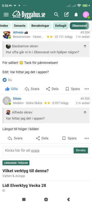 Bild av diskussionstråd på Byggahus.se forum. Texten visar diskussionen om var en funktion i appen finns: "Längst till höger i bilden".