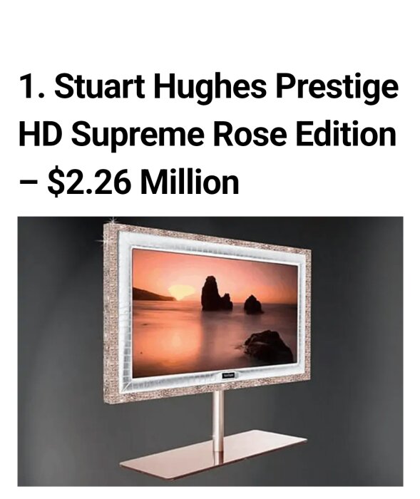 Stuart Hughes Prestige HD Supreme Rose Edition TV med solnedgångsbild, värderad till 2,26 miljoner dollar.