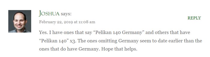 Användarkommentar och bild på person intill texten: "Joshua" diskuterar skillnader mellan Pelikan 140 reservoarpenna-modeller och deras märkningar.