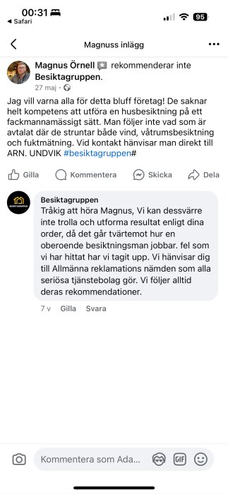 En skärmdump av ett Facebook-inlägg där en användare kritiserar ett besiktningsföretag och företaget svarar med att försvara sig.