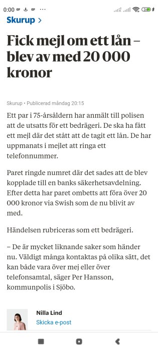 Artikel om ett äldre par som lurats på 20 000 kronor efter att ha mottagit ett falskt mejl om ett lån, publicerad av Nilla Lind i Skurup.