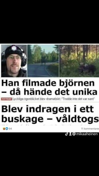 Tidningsartikel med rubriken "Han filmade björnen – då hände det unika" och underrubriken "Blev indragen i ett buskage – våld".