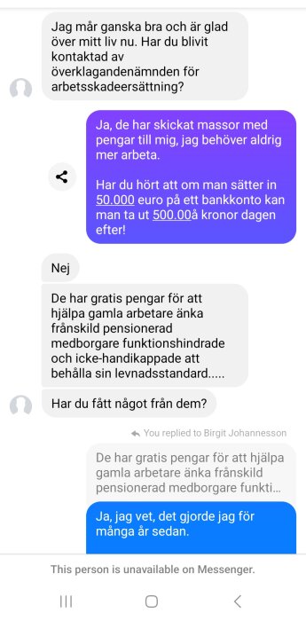 Skärmdump av ett meddelandesamtal där avsändaren hävdar att de kontaktats av överklagandenämnden för arbetsskadeersättning och fått pengar.