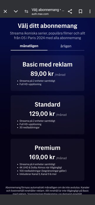 Skärmbild som visar tre olika abonnemangsplaner för en streamingtjänst: Basic med reklam för 89,00 kr/månad, Standard för 129,00 kr/månad, och Premium för 169,00 kr/månad.