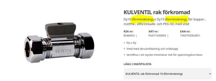 Kulventil rak förkromad Dy12xDy10 med vred, från Vatette. Produktinformation och specifikationer synliga bredvid bilden.