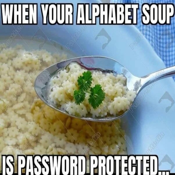 Närbild på en sked med alfabetssoppa inuti en soppskål, med texten "When your alphabet soup is password protected..." och några persiljeblad ovanpå skeden.