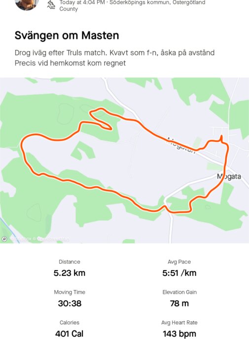 Karta över löprunda på 5,23 km i Söderköpings kommun med statistik: tid 30:38, kalorier 401, höjdökning 78 m, snittfart 5:51/km, medelpuls 143 bpm.