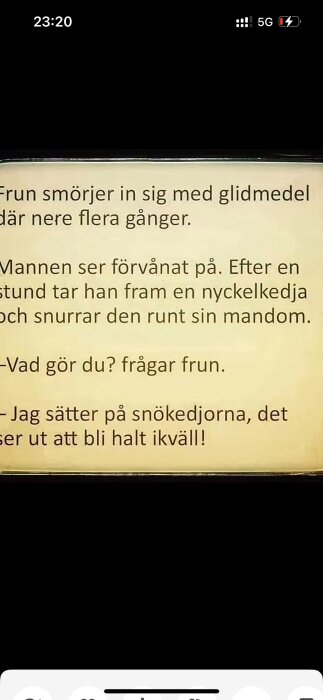 En skärmdump av en humoristisk text som innebär en konversation där en man svarar på kvinnans fråga om varför han använder en nyckelkedja med en ironisk kommentar om halka.