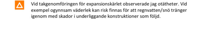 Meddelande om otätheter vid genomföring för expansionskärl från Anticimex, med symbol av en varningstriangel.