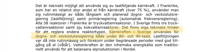 Textmarkerad text i ett dokument som lyder: "Kärnkraften i Sverige användes för dygns- och veckoslutsreglering både under 80- och 90-talet.