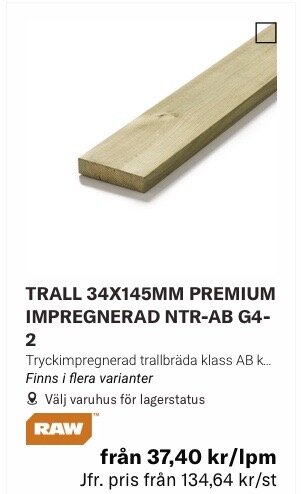 Bild på en trätrall med texten "TRALL 34X145MM PREMIUM IMPREGNERAD NTR-AB G4-2" och ett pris på 37,40 kr/lpm, jämförelsepris 134,64 kr/st.