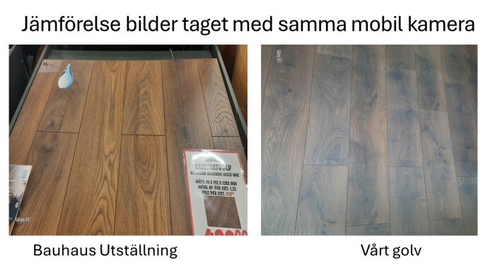 Två bilder av golv jämfördes; vänster: laminatgolv från Bauhaus med mörkare tränyans, höger: kundens golv med ljusare grå ton.