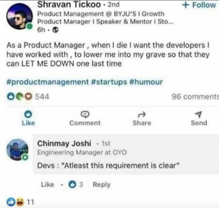 Skärmbild av en LinkedIn-diskussion där en produktchef gör ett humoristiskt uttalande om att bli nedlåten av utvecklare, med kommentarer och reaktioner från andra användare.