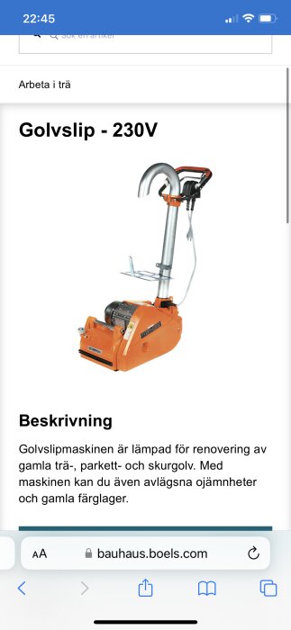 Golvslip 230V för renovering av trä-, parkett- och skurgolv, visas med beskrivning. Lägg till för att avlägsna ojämnheter och gamla färglager.