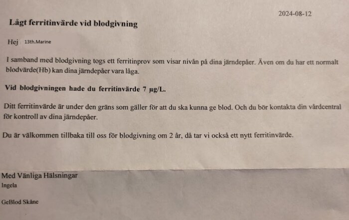 Brev från GeBlod Skåne daterat 2024-08-12 om lågt ferritinvärde på 7 µg/L efter blodgivning och rekommendation att kontakta vårdcentral och återvända för ny provtagning om två år.