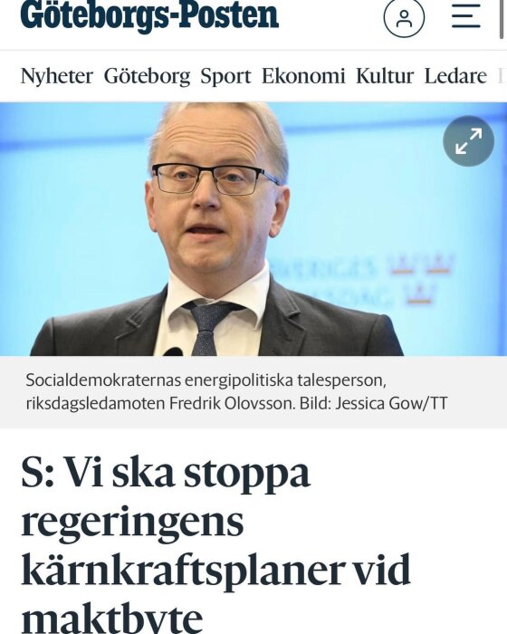 Göteborgs-Posten-artikel: Socialdemokraternas energipolitiska talesperson, riksdagsledamoten Fredrik Olovsson, om partiets motstånd mot regeringens kärnkraftsplaner.