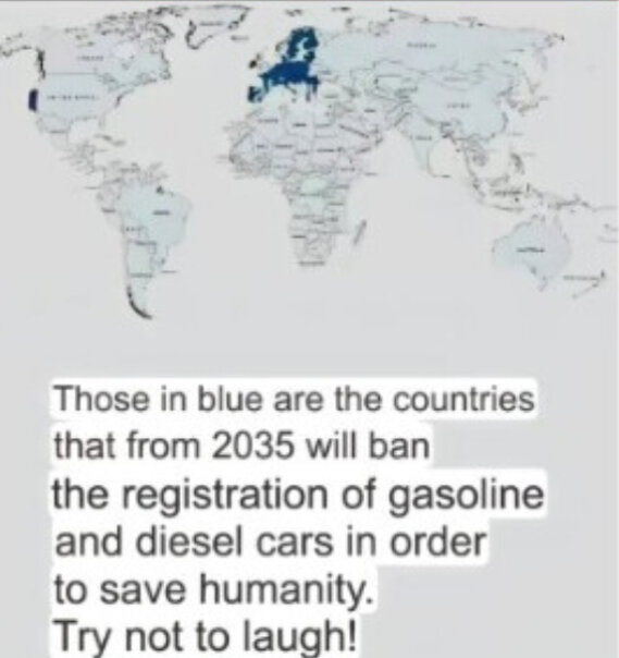 Världskarta med länder markerade i blått som från 2035 kommer att förbjuda registrering av bensin- och dieseldrivna bilar. Text: "Try not to laugh!