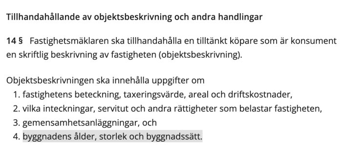 Utdrag ur 3 kap, 14 § Fastighetsmäklarlagen som beskriver krav på objektbeskrivningar inklusive fastighetsdata och byggnadsdetaljer.