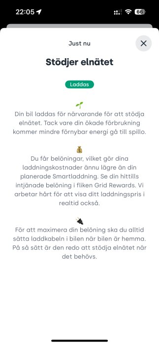 Skärmbild av en mobilapp som visar laddningsinformation för en elbil. Texten säger att bilen laddas för att stödja elnätet och användaren får belöningar.