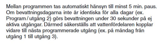 Text som förklarar funktionerna för programmering och aktivering av en bevattningscomputer, med hänsyn till pauser och omkoppling mellan utgångar.