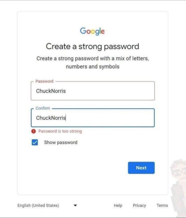 Google-sida för att skapa ett starkt lösenord med texten "Password is too strong" efter användarnamnet "ChuckNorris" angetts som lösenord.