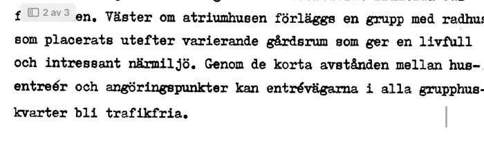 Utklipp från en planbeskrivning som beskriver en grupp radhus väster om atriumhusen, omgärdade av varierande gårdsrum för en livfull närmiljö och trafikfria kvarter.