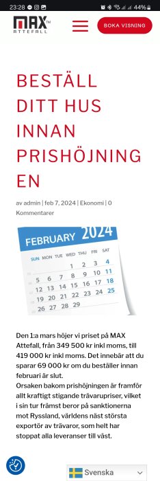 Mobilskärmsbild av webbplats med texten "BESTÄLL DITT HUS INNAN PRISHÖJNINGEN" och "BOKA VISNING". Kalender för februari 2024 och information om prishöjning från Max Attefall.