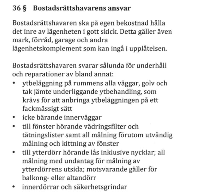 Bild visar paragraf 36 från Bostadsrättslagen om bostadsrättshavarens ansvar, inklusive skyldigheter att underhålla inre ytor, icke bärande innerväggar och fönsterkomponenter.