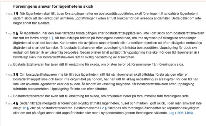 Skärmbild av text från Bostadsrättslagen om föreningens ansvar för lägenhetens skick, kapitel 7, paragraf 1-4, med regler om tillträde, brister och ersättningar.