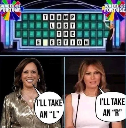 En parodi på "Wheel of Fortune" där det står "Trump lost the election". Två kvinnor säger "I'll take an L" respektive "I'll take an R".