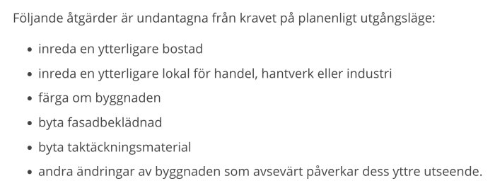 Text med listade åtgärder som undantas från planstridigt utgångsläge enligt Boverket.