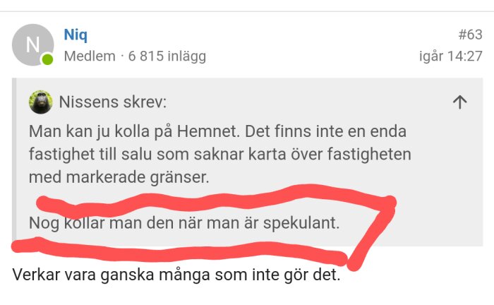 Bild av ett foruminlägg där användaren Niq visar en kommentar från Nissen och har ritat en röd cirkel runt texten "Nog kollar man den när man är spekulant.