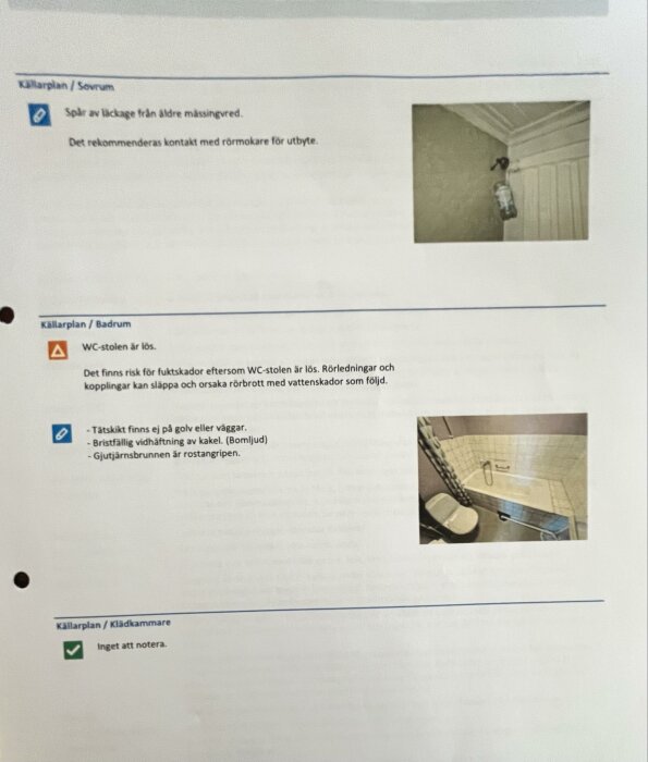 Besiktningsprotokoll med bilder som visar spår av läckage i sevrummet och en lös WC-stol i badrummet, samt rekommendationer för åtgärder.