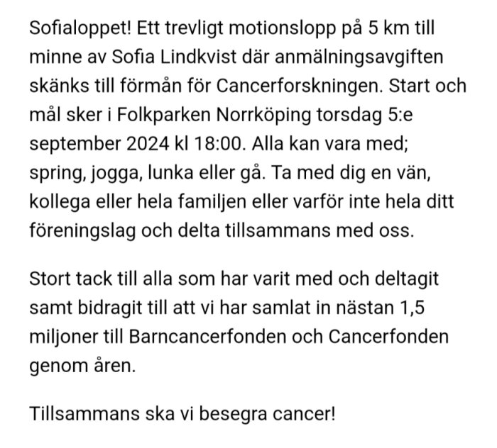 Informationsbild om Sofialoppet, ett motionslopp till förmån för cancerforskning, som äger rum i Norrköping den 5:e september 2024. Alla är välkomna att delta.