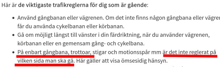 Text med trafikregler för gående, markerad text informerar att det inte är reglerat vilken sida man ska gå på gångbana, trottoar, stigar och motionsspår.