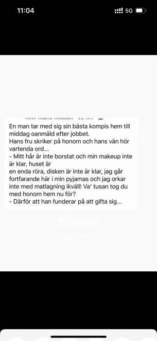 Skärmdump av ett textmeddelande där en fru uttrycker frustration över att hennes man tog hem en vän oanmäld, medan hennes hår och hus är i oreda.